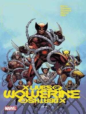 cover image of X Lives And Deaths Of Wolverine
